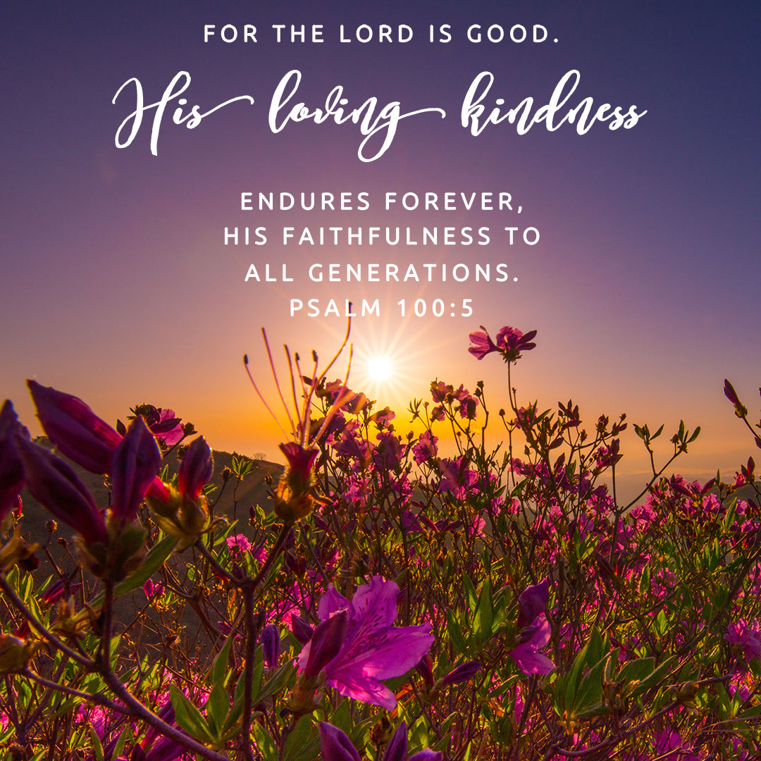 Inspirational Verse of the Day - The Lord Is Good