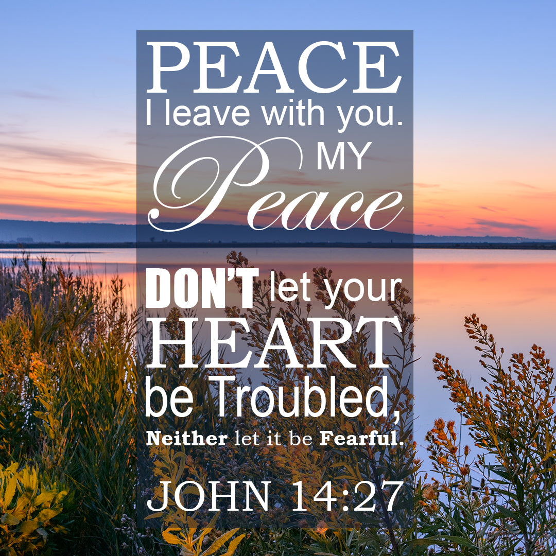 John 14:27 - Peace to You - Bible Verses To Go