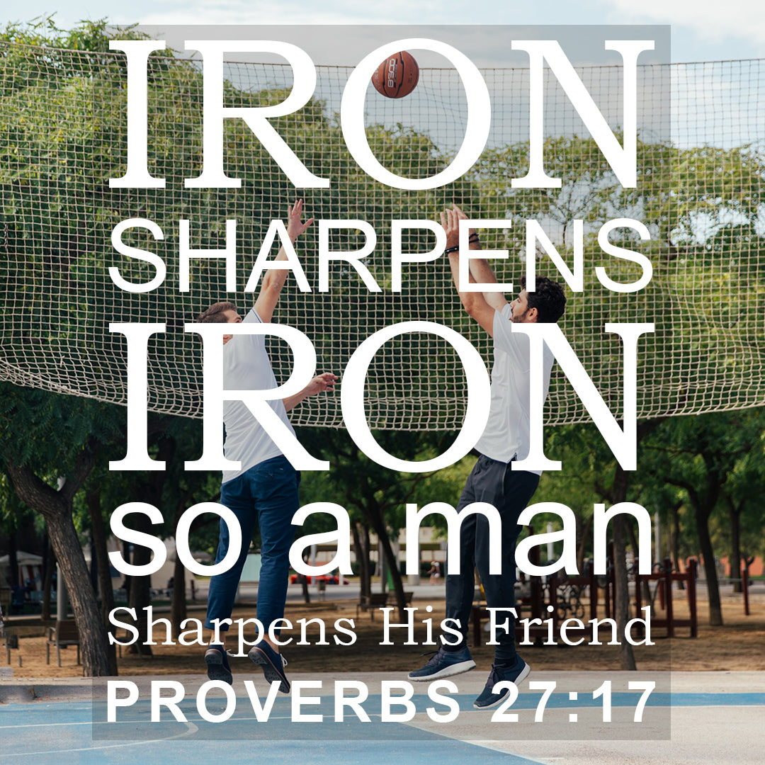 Proverbs 27:17 - Iron Sharpens Iron - Bible Verses To Go