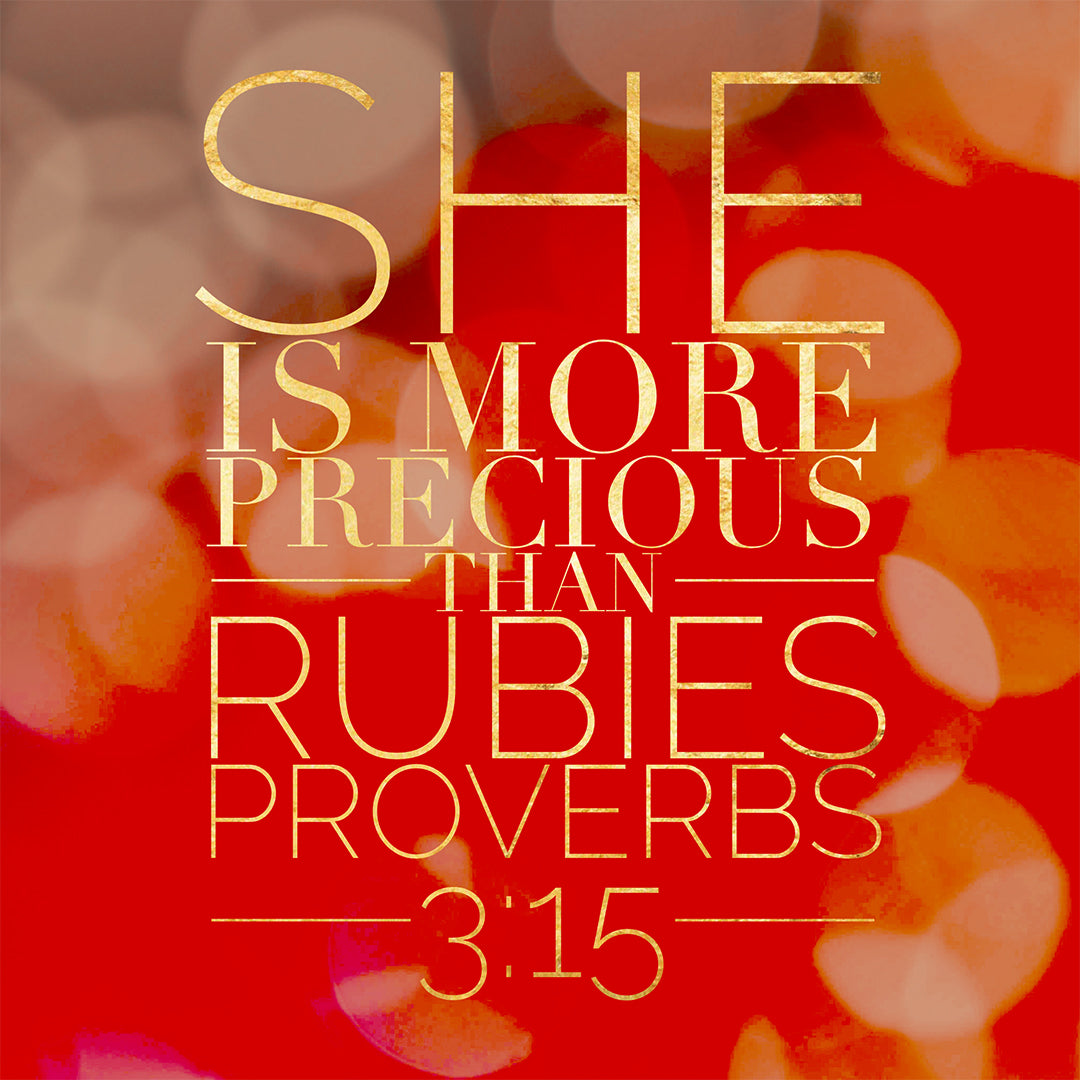 Proverbs 3:15 - More Precious than Rubies - Bible Verses To Go