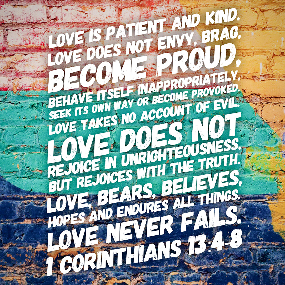 1 Corinthians 13:4-8 - Love - Bible Verses To Go