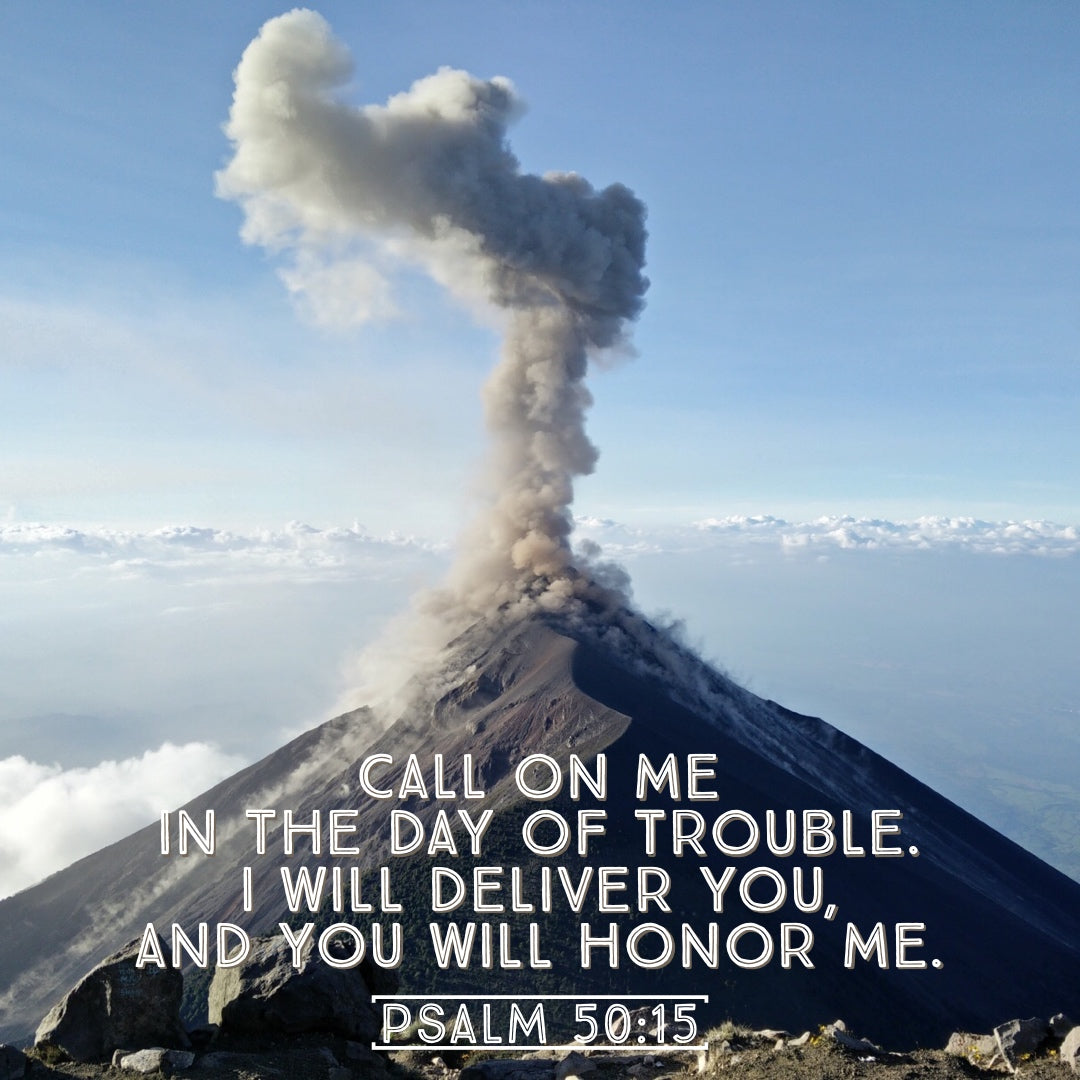 Psalm 50:15 - Call on Me - Bible Verses To Go