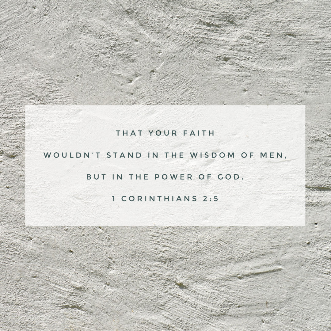 1 Corinthians 2:5 - Faith in God&#39;s Power - Bible Verses To Go