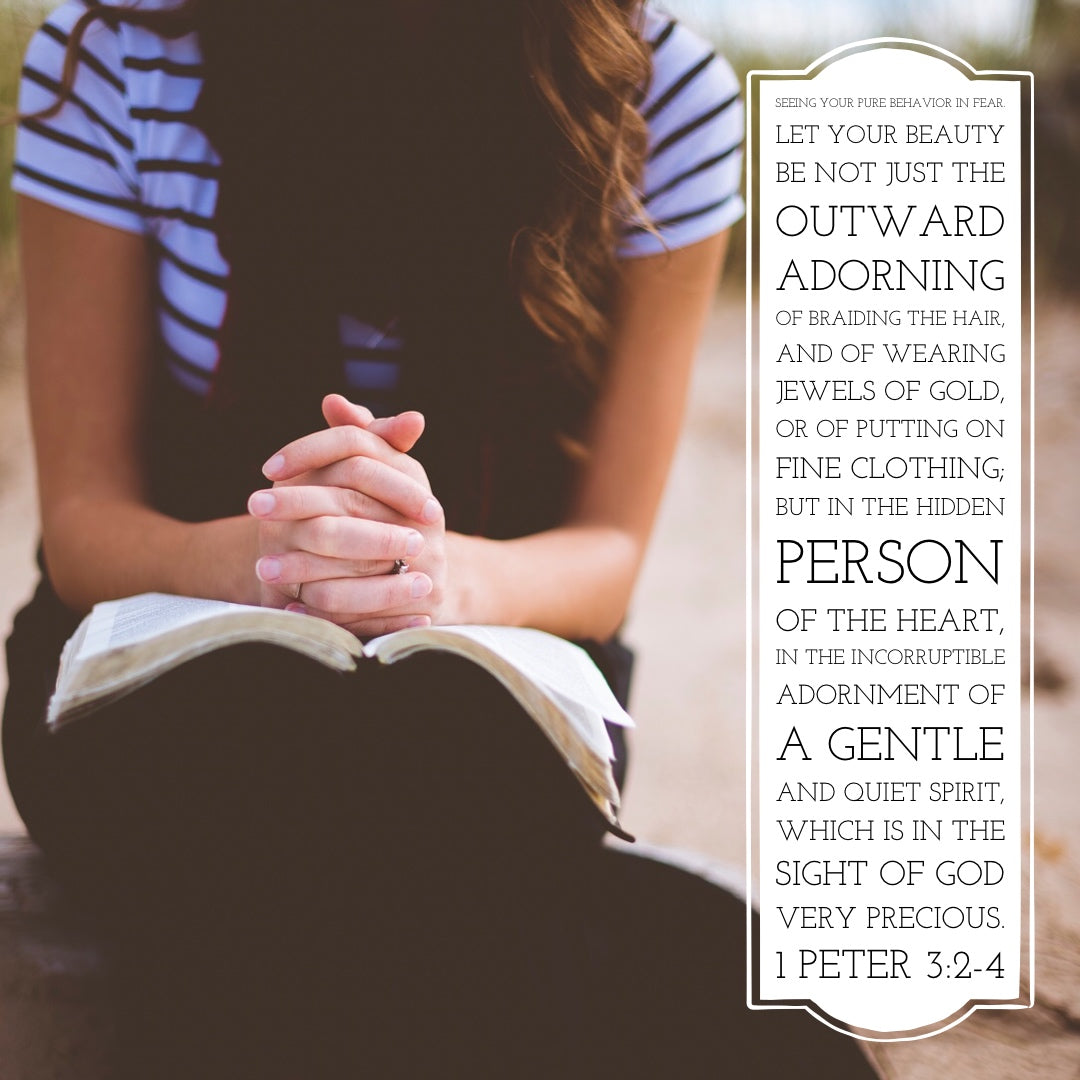 1 Peter 3:2-4 - Gentle and Quiet Spirit