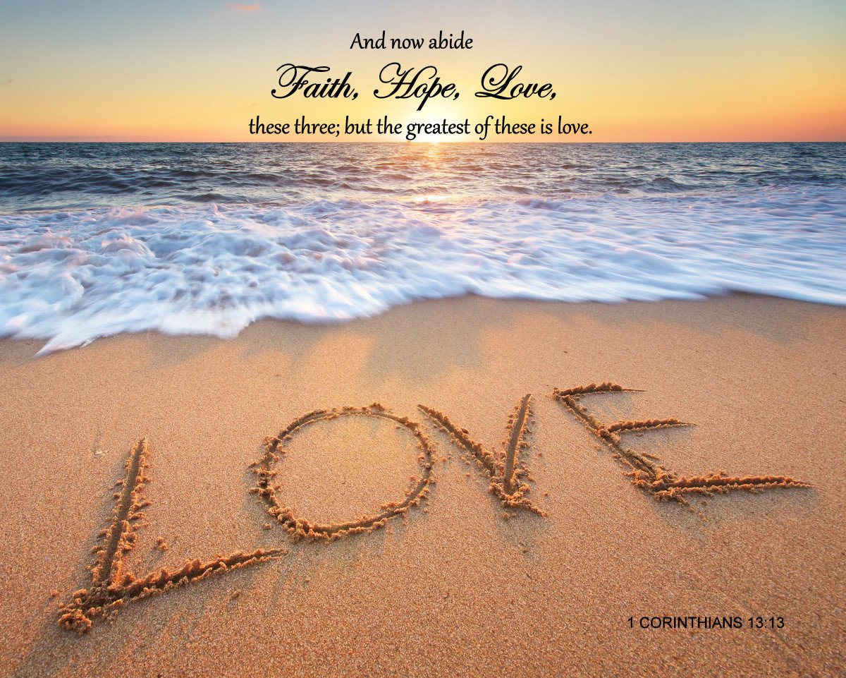 1 Corinthians 13:13 - Faith Hope and Love - Bible Verses To Go