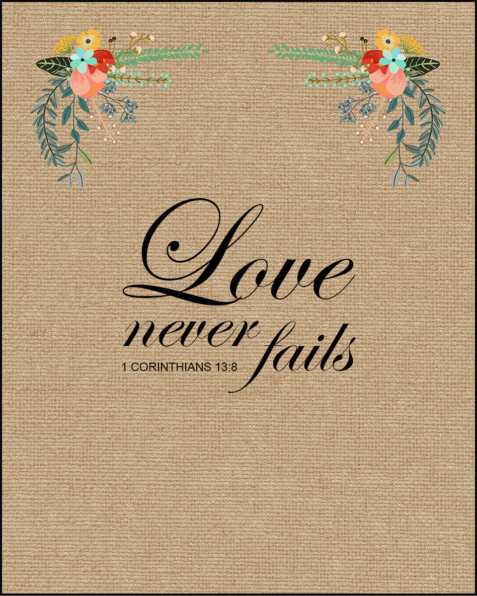 1 Corinthians 13:8 - Love Never Fails - Bible Verses To Go
