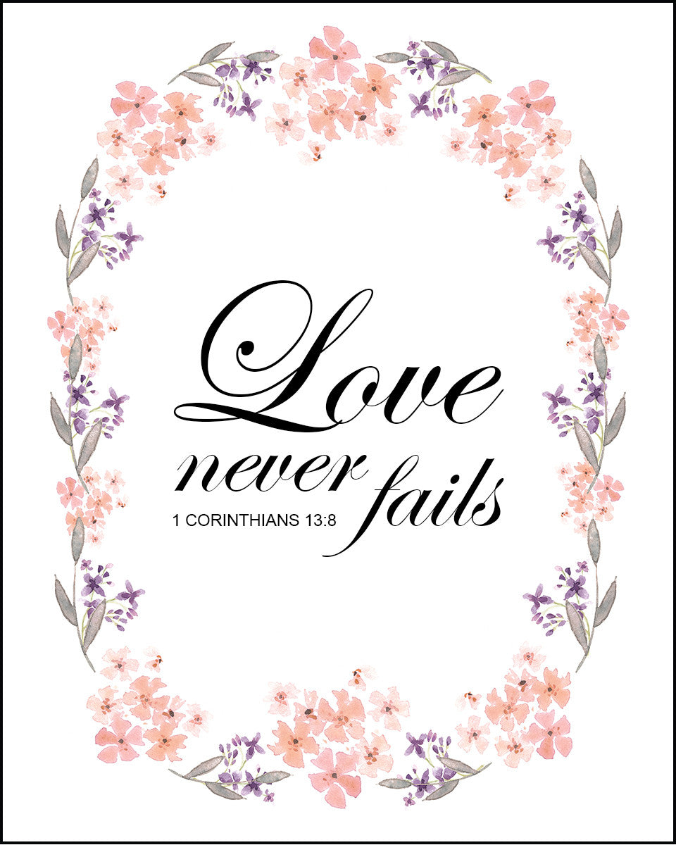 1 Corinthians 13:8 - Love Never Fails - Bible Verses To Go