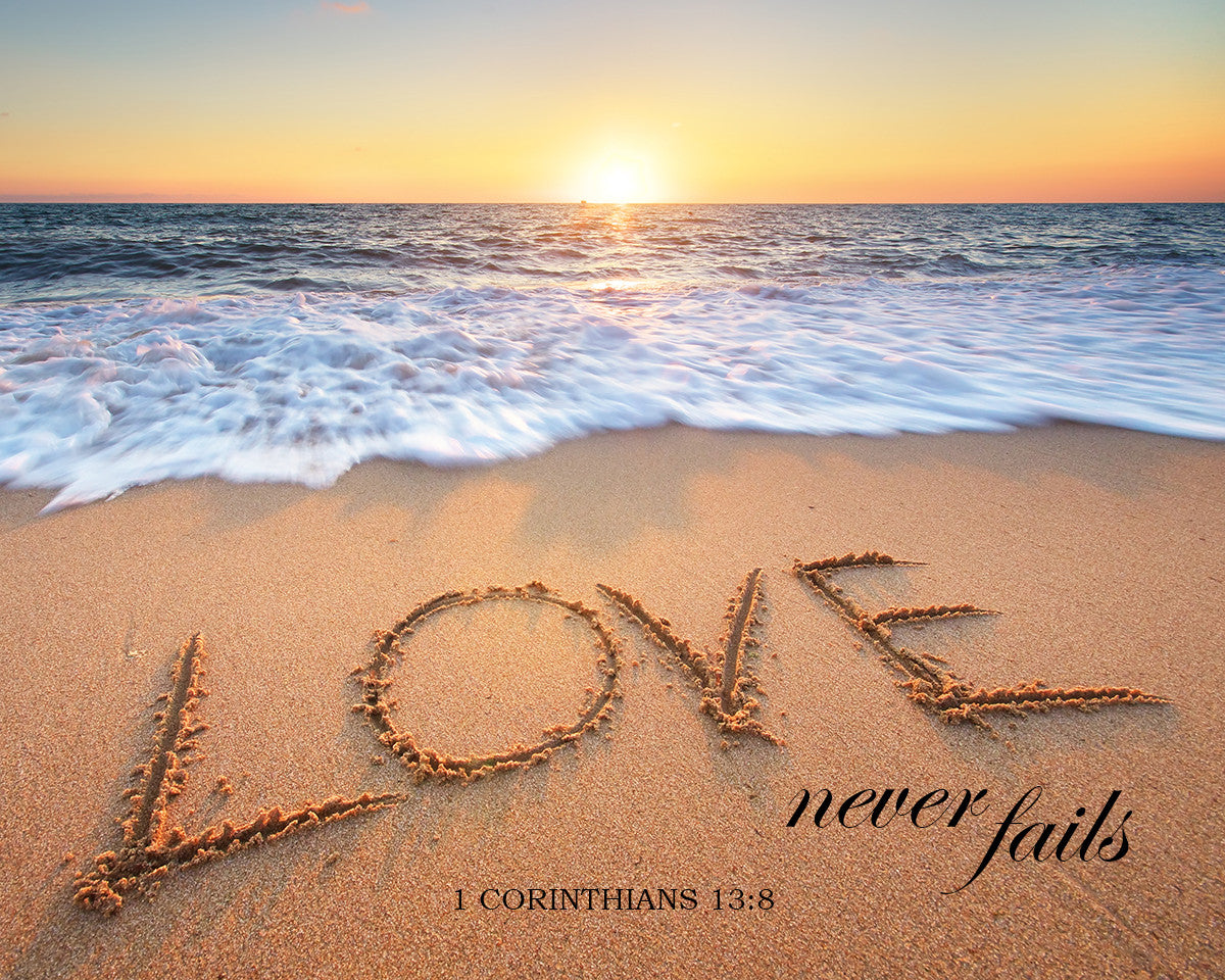 1 Corinthians 13:8 - Love Never Fails - Bible Verses To Go