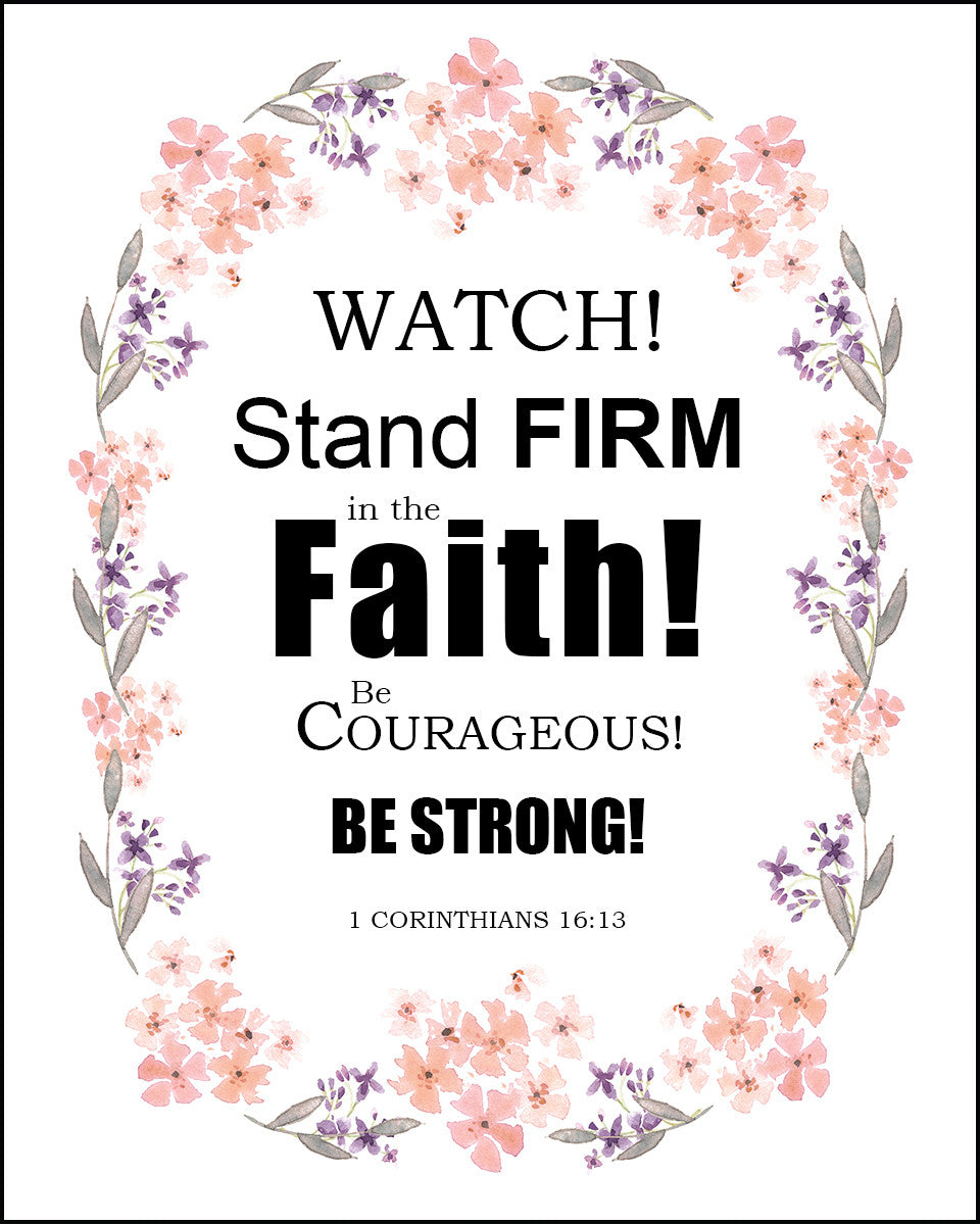 1 Corinthians 16:13 - Stand Firm in the Faith - Bible Verses To Go