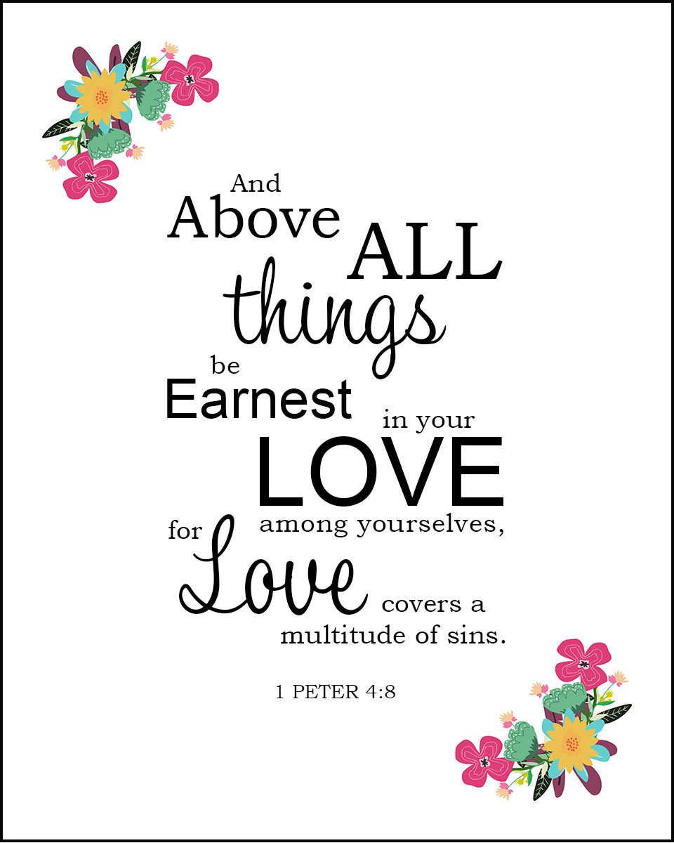 1 Peter 4:8 - Above All Things - Bible Verses To Go