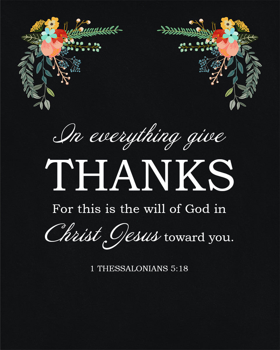 1 Thessalonians 5:18 - Give Thanks - Bible Verses To Go