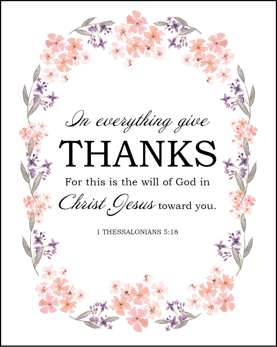 1 Thessalonians 5:18 - Give Thanks - Bible Verses To Go