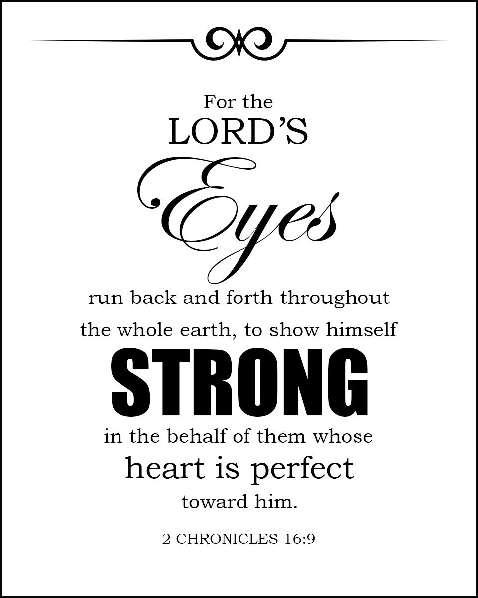 2 Chronicles 16:9 - Lord&#39;s Eyes - Bible Verses To Go
