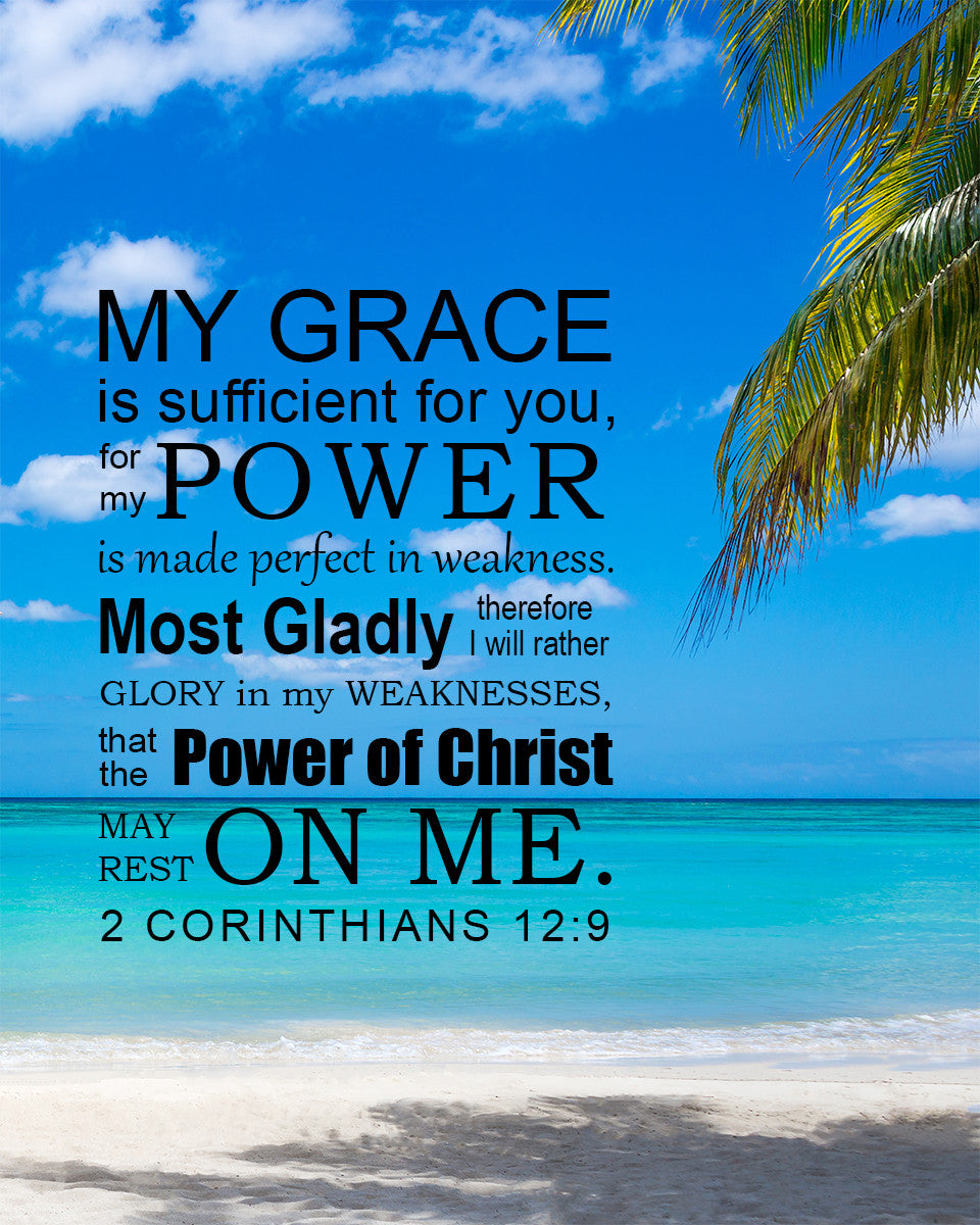 2 Corinthians 12:9 - Power - Bible Verses To Go