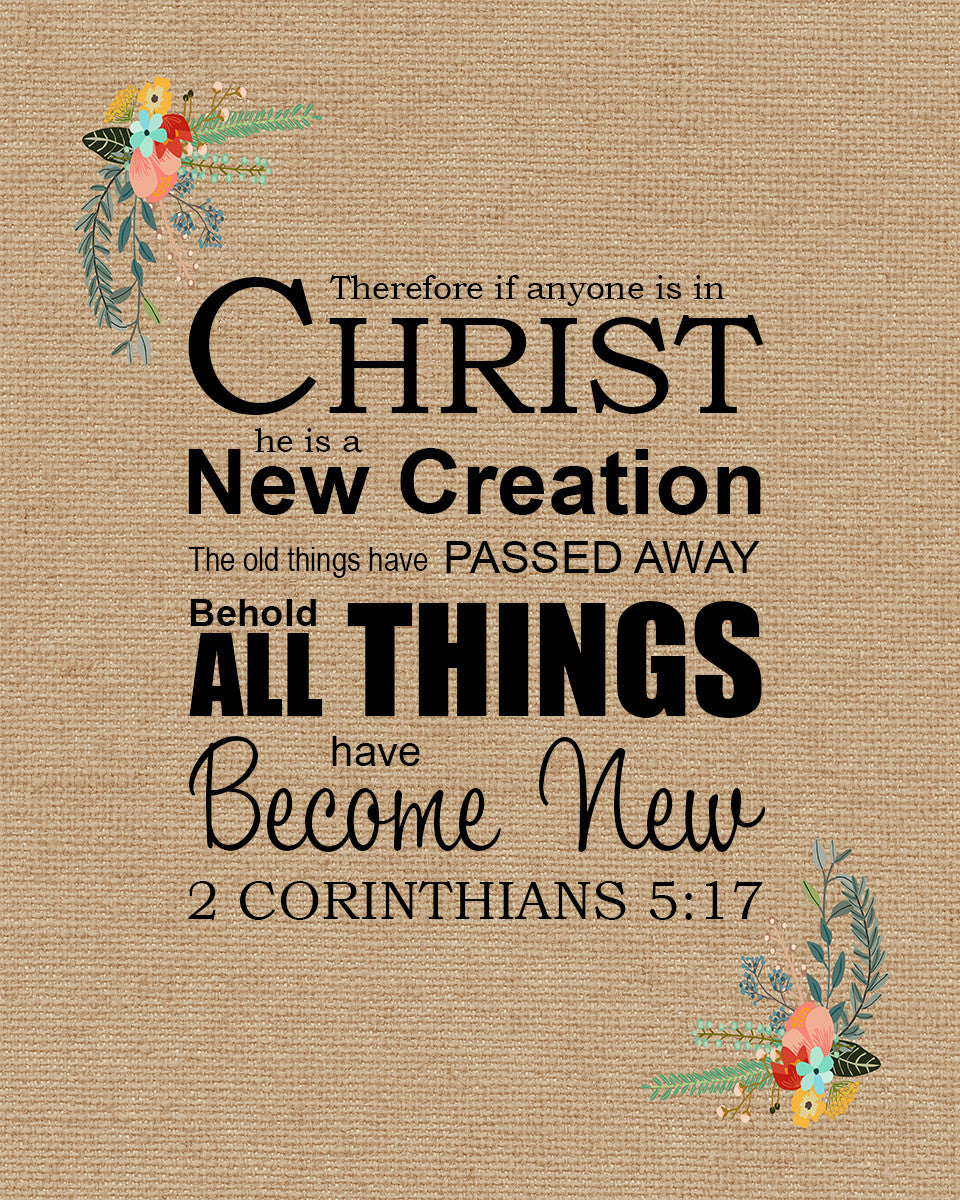 2 Corinthians 5:17 - All New - Bible Verses To Go