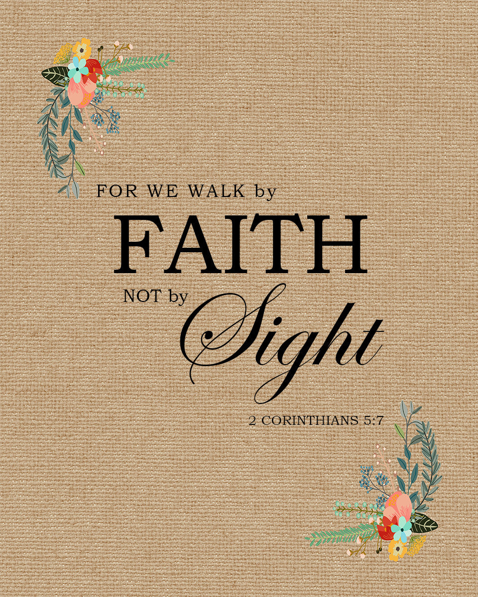 2 Corinthians 5:7 - Faith - Bible Verses To Go