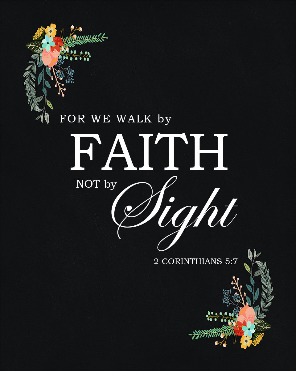 2 Corinthians 5:7 - Faith - Bible Verses To Go