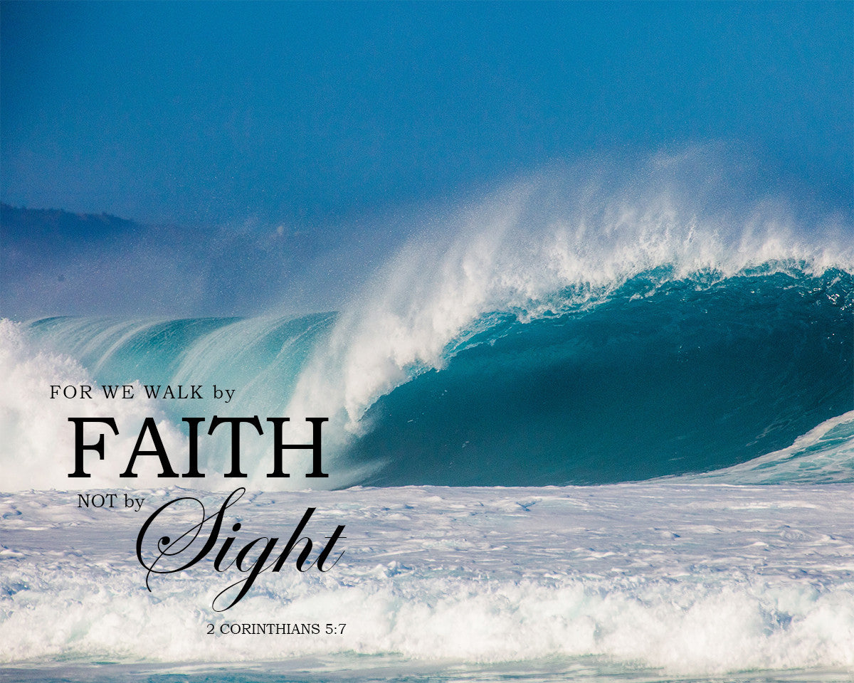 2 Corinthians 5:7 - Faith - Bible Verses To Go