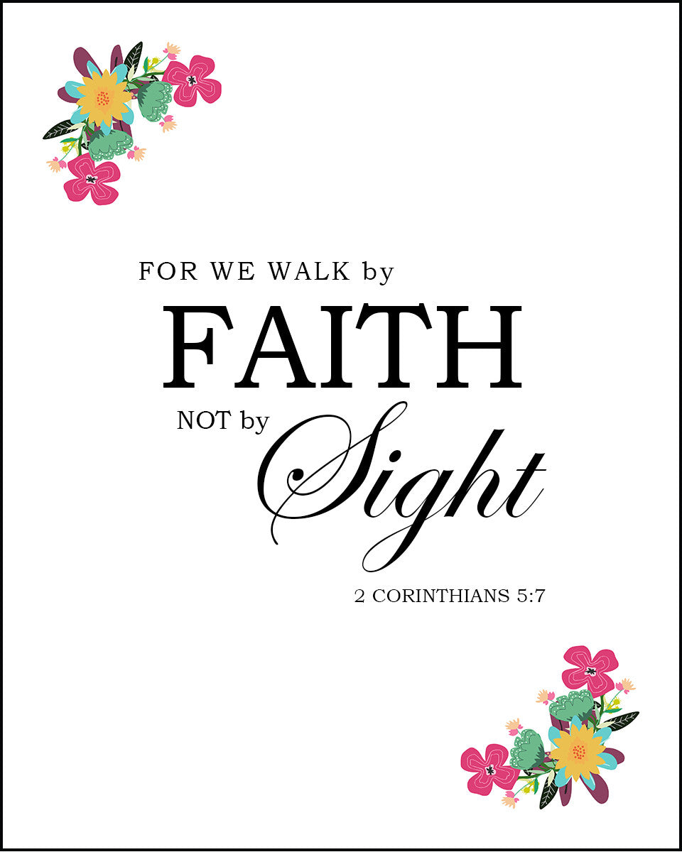 2 Corinthians 5:7 - Faith - Bible Verses To Go