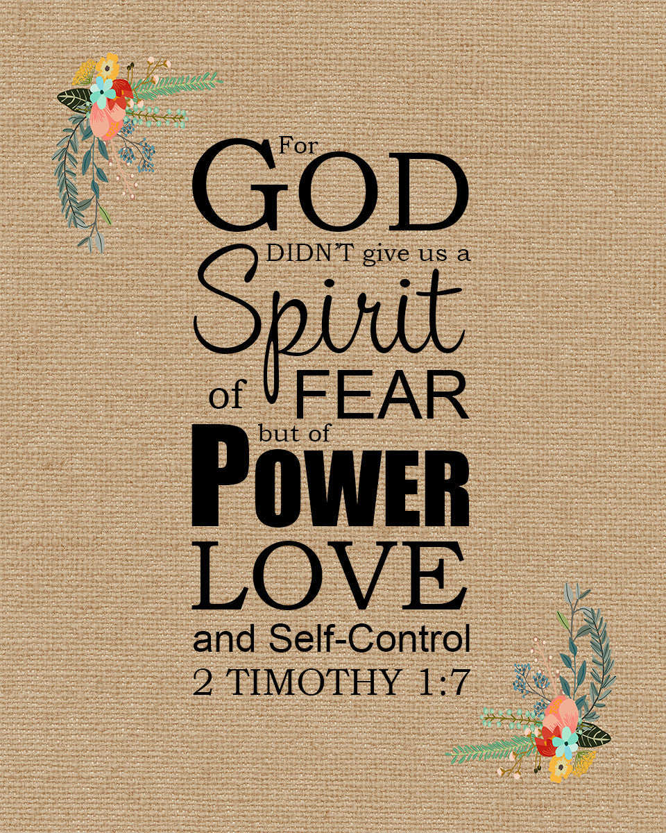 2 Timothy 1:7 God Did Not Give Us a Spirit of Fear - Bible Verses To Go