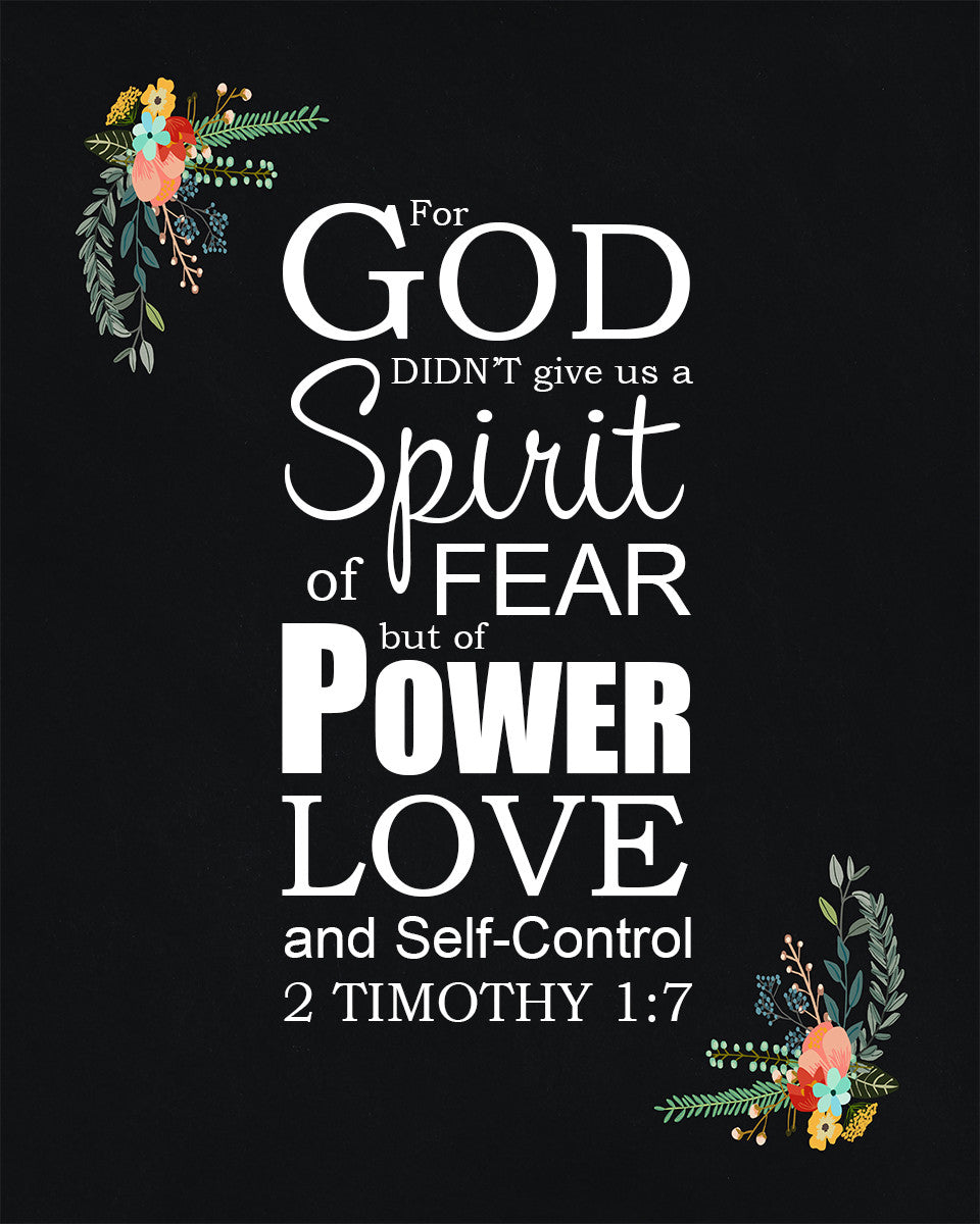 2 Timothy 1:7 God Did Not Give Us a Spirit of Fear - Bible Verses To Go