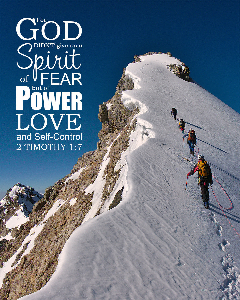 2 Timothy 1:7 God Did Not Give Us a Spirit of Fear - Bible Verses To Go