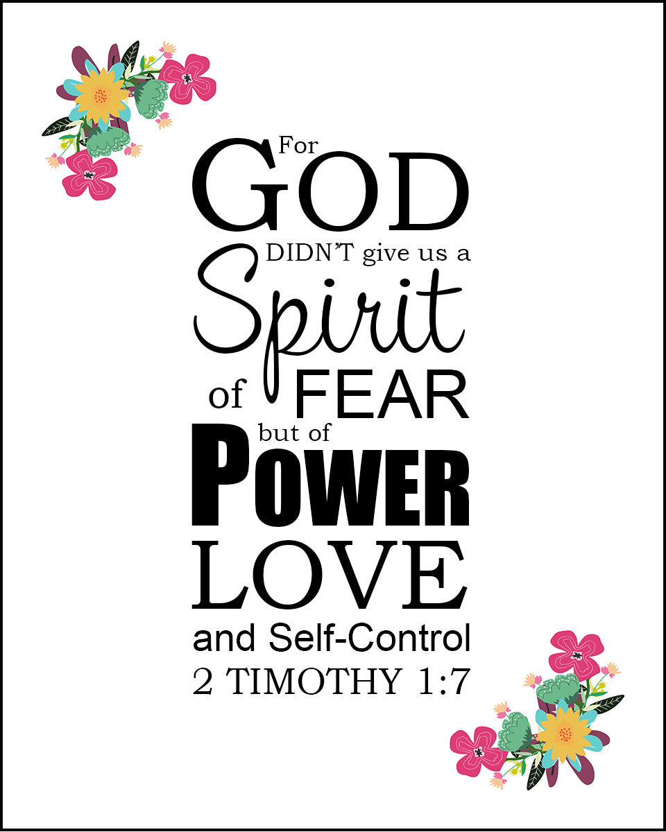 2 Timothy 1:7 God Did Not Give Us a Spirit of Fear - Bible Verses To Go