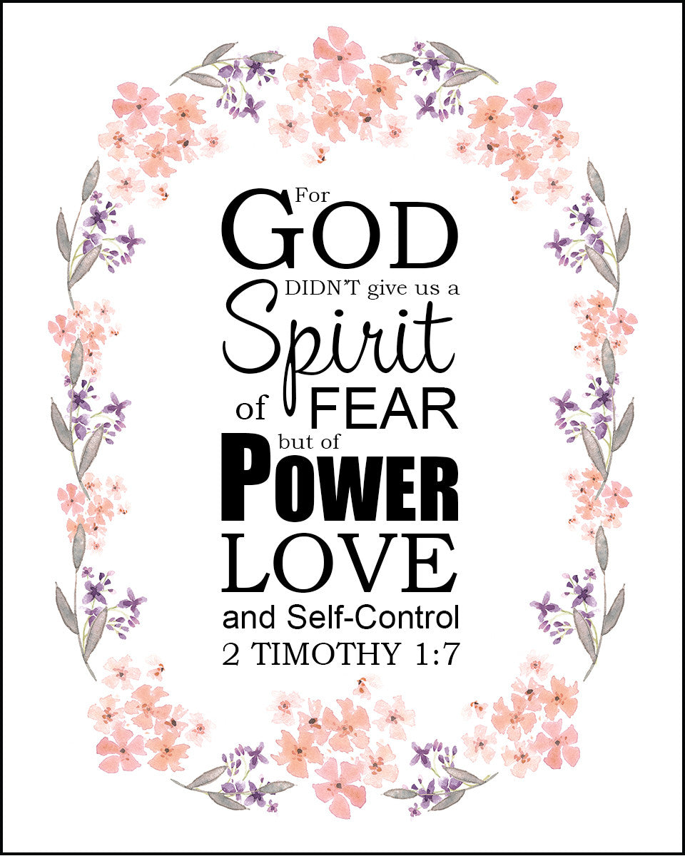 2 Timothy 1:7 God Did Not Give Us a Spirit of Fear - Bible Verses To Go