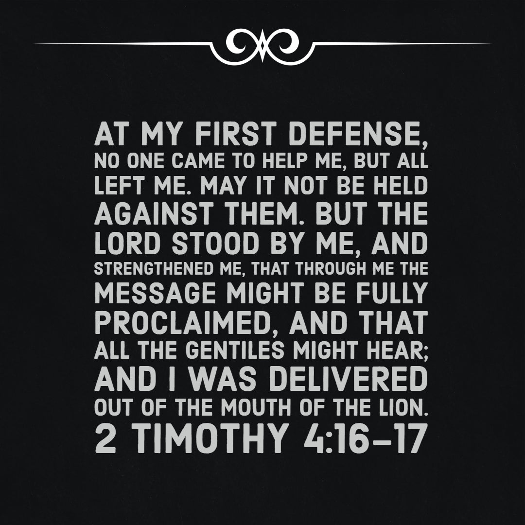 2 Timothy 4:16-17 - The Lord Strengthened Me - Bible Verses To Go
