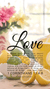 Christian Wallpaper – Citrus Tea 1 Corinthians 13:4-8