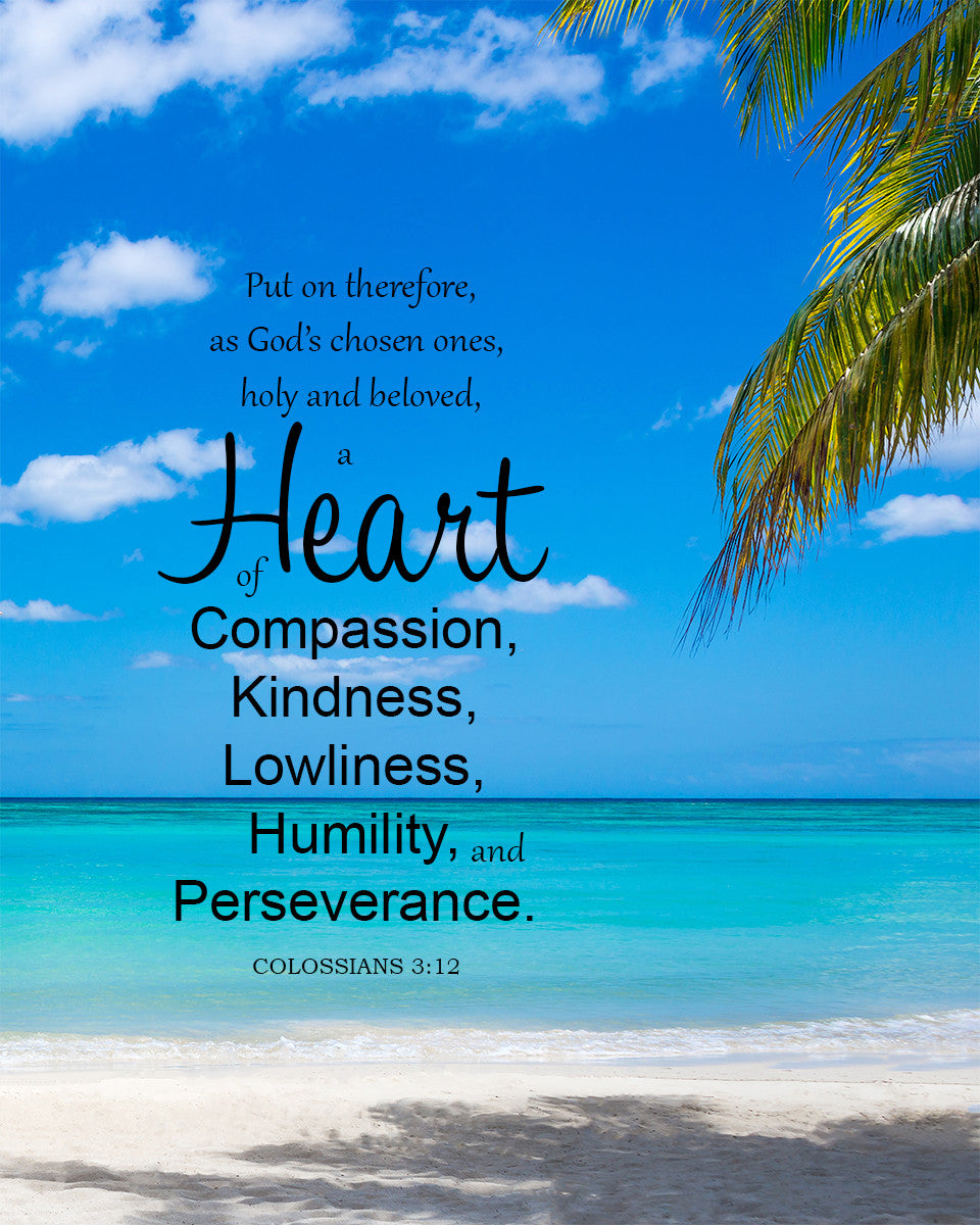 Colossians 3:12 - Heart of Compassion - Bible Verses To Go