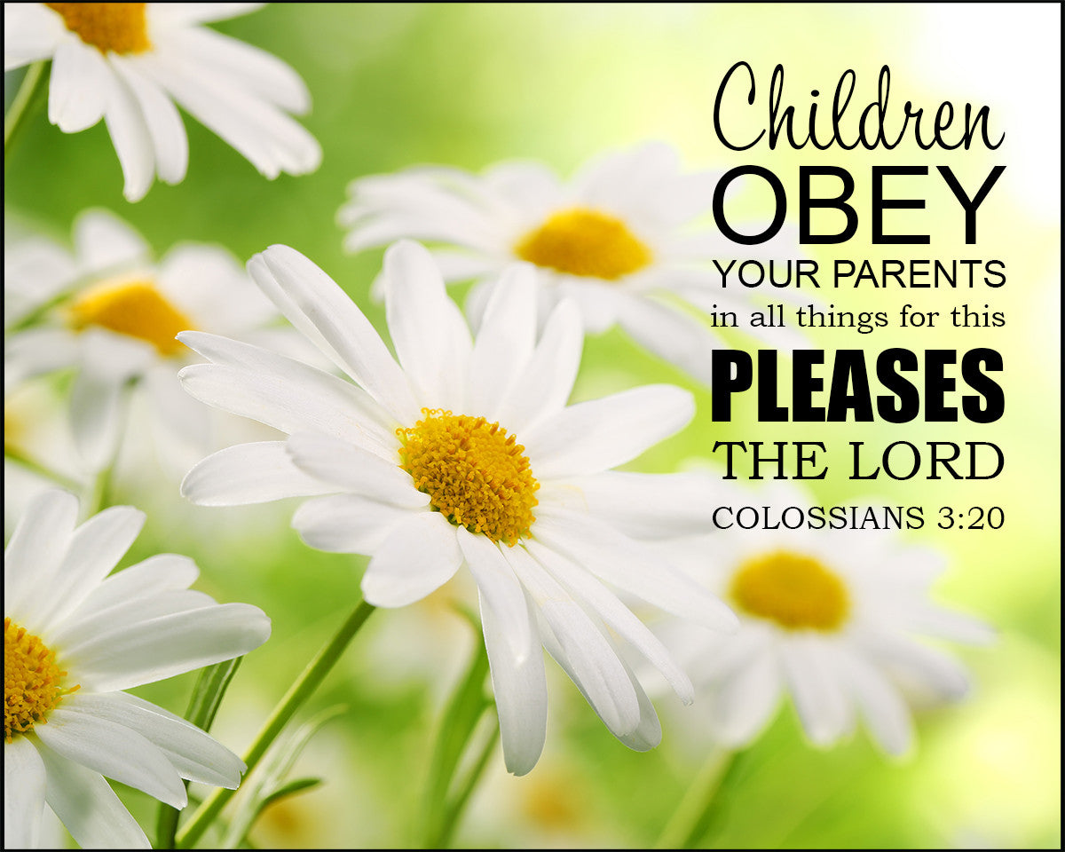 Colossians 3:20 - Children Obey - Bible Verses To Go