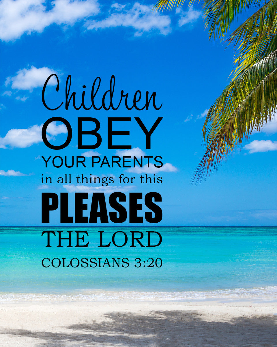 Colossians 3:20 - Children Obey - Bible Verses To Go