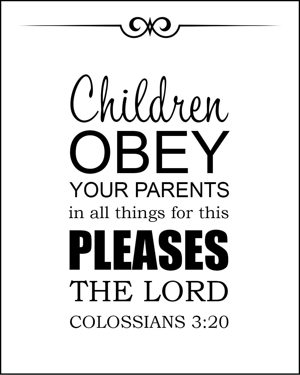 Colossians 3:20 - Children Obey - Bible Verses To Go
