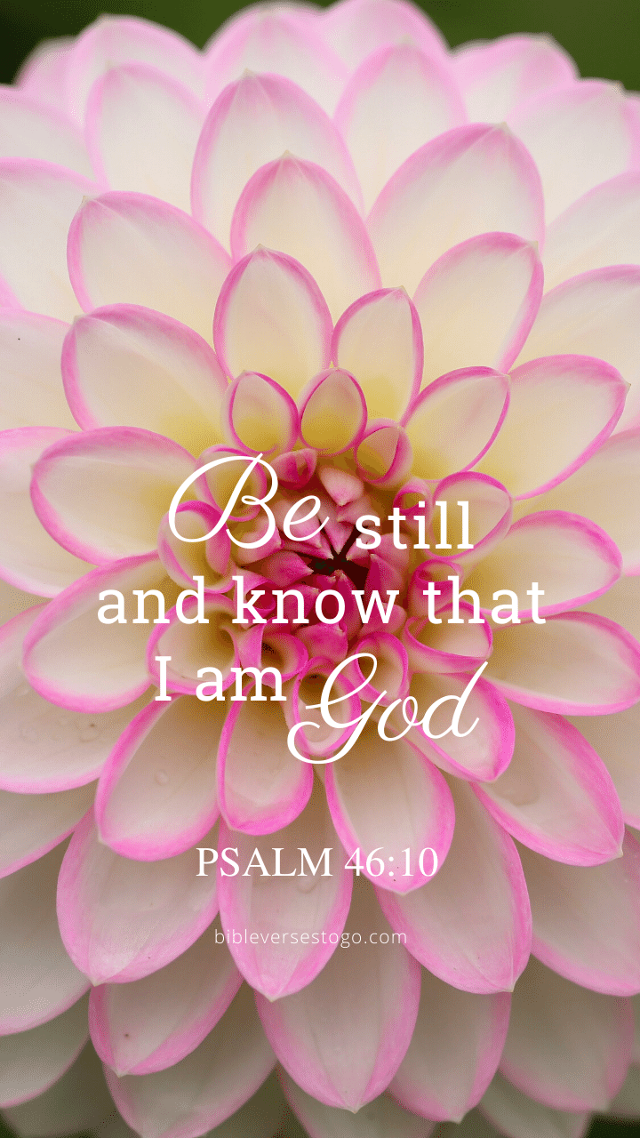 Christian Wallpaper – Dahlia Psalm 46:10