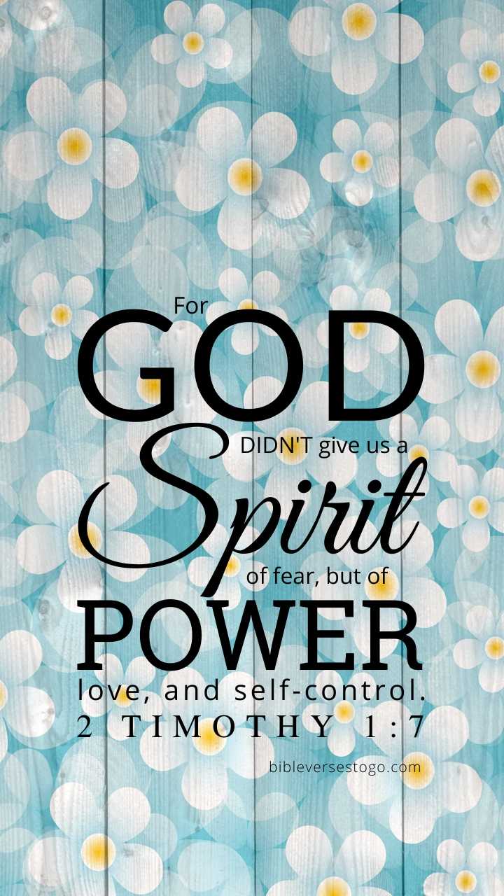 Christian Wallpaper – Daisy Wood 2 Timothy 1:7