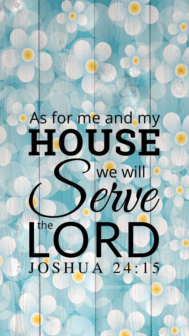 Christian Wallpaper – Daisy Wood Joshua 24:15