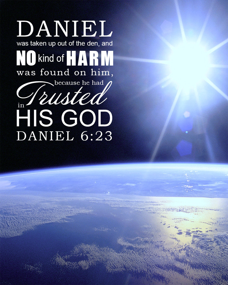Daniel 6:23 - Trusted in His God - Bible Verses To Go