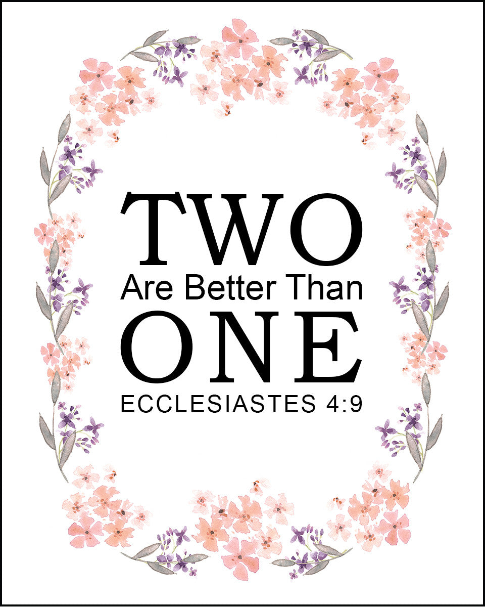 Ecclesiastes 4:9 - Two Are Better - Bible Verses To Go