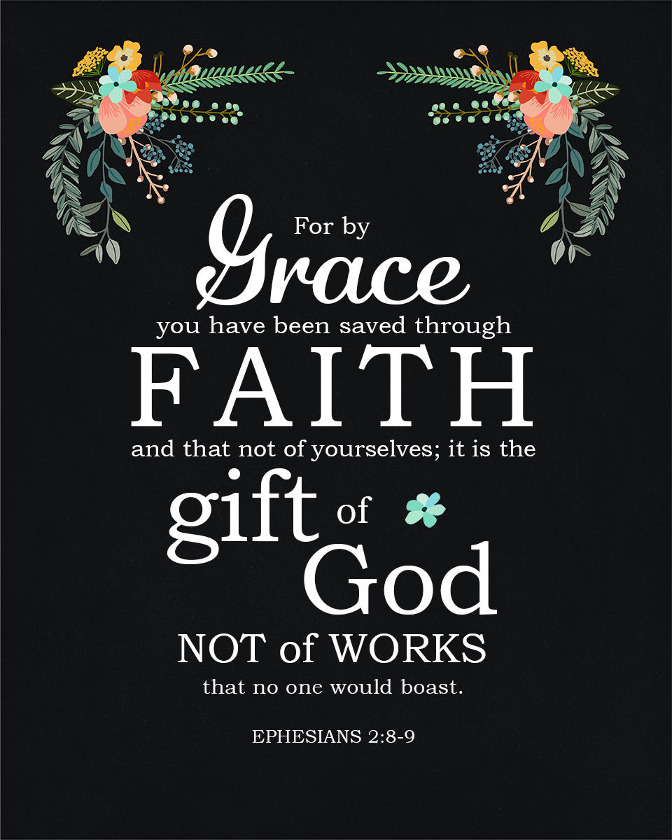 Ephesians 2:8-9 - Saved Through Faith - Bible Verses To Go
