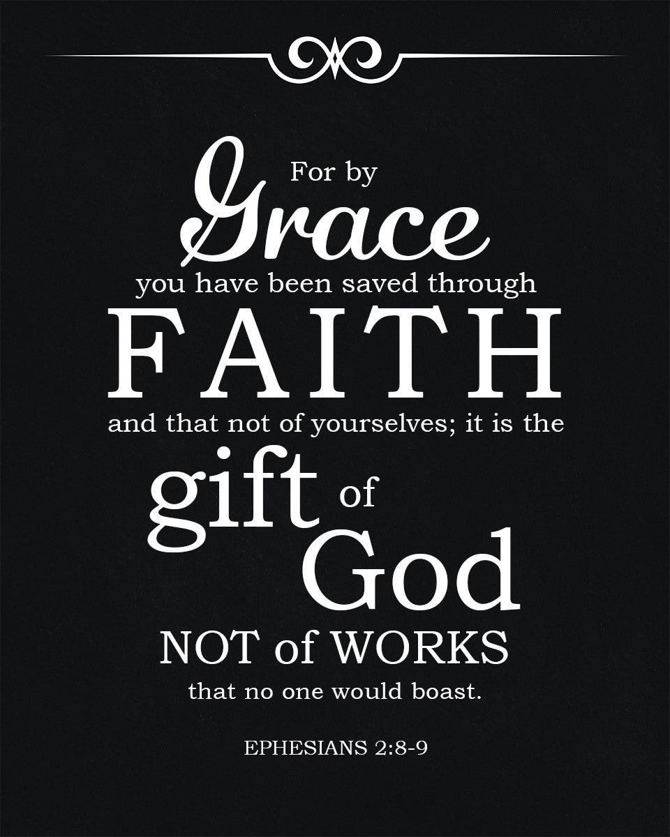 Ephesians 2:8-9 - Saved Through Faith - Bible Verses To Go
