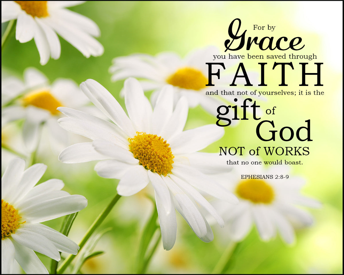 Ephesians 2:8-9 - Saved Through Faith - Bible Verses To Go