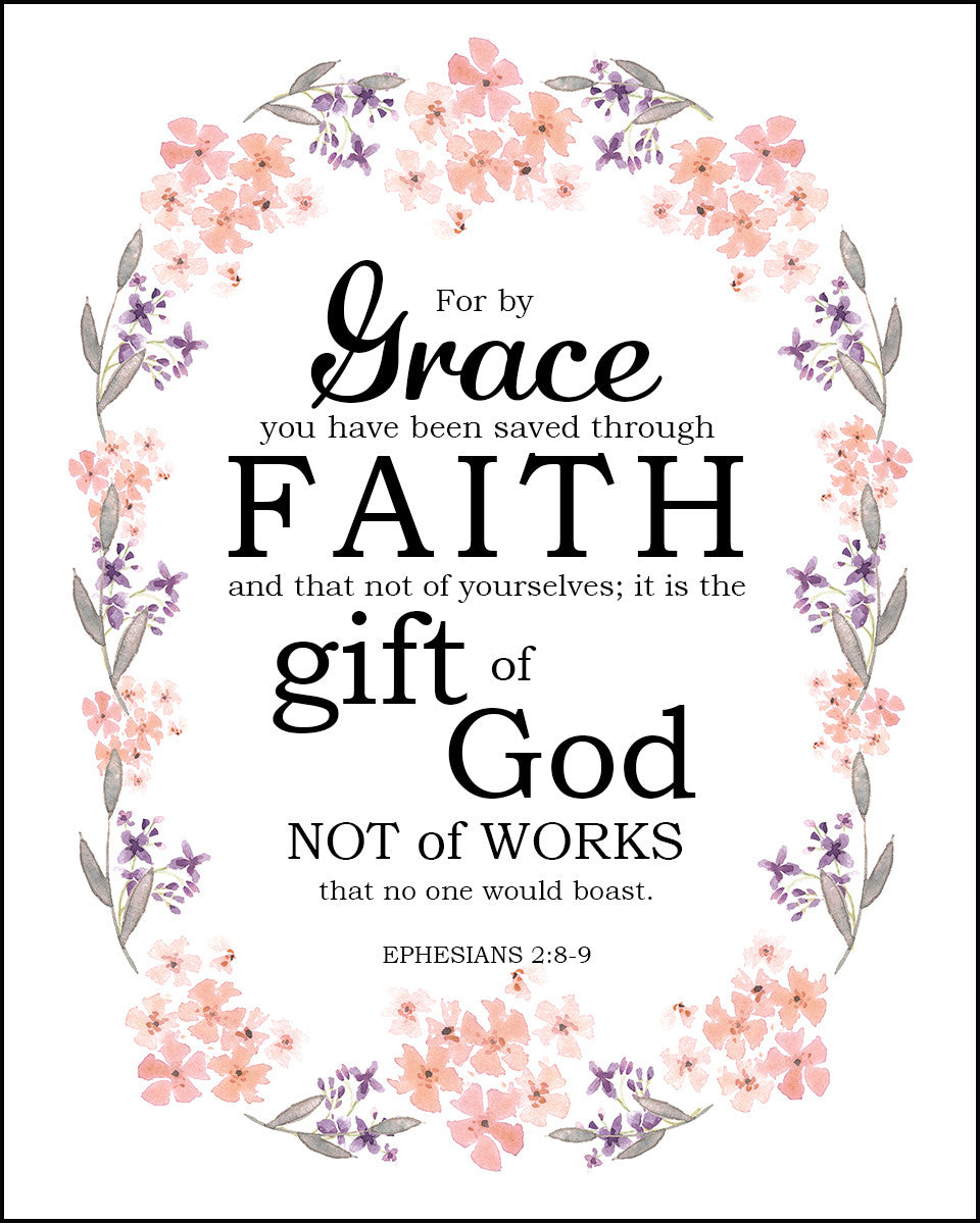 Ephesians 2:8-9 - Saved Through Faith - Bible Verses To Go