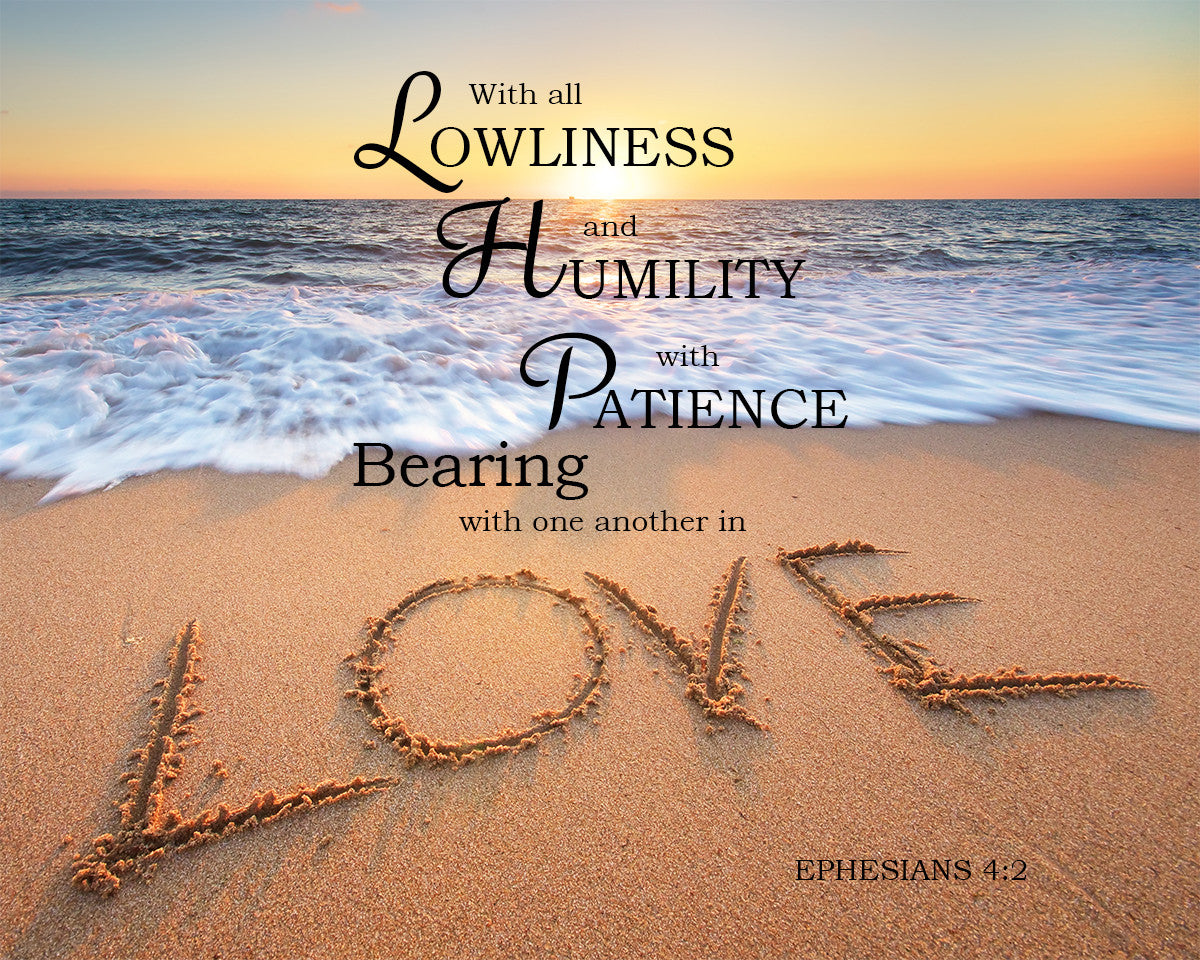 Ephesians 4:2 - In Love - Bible Verses To Go