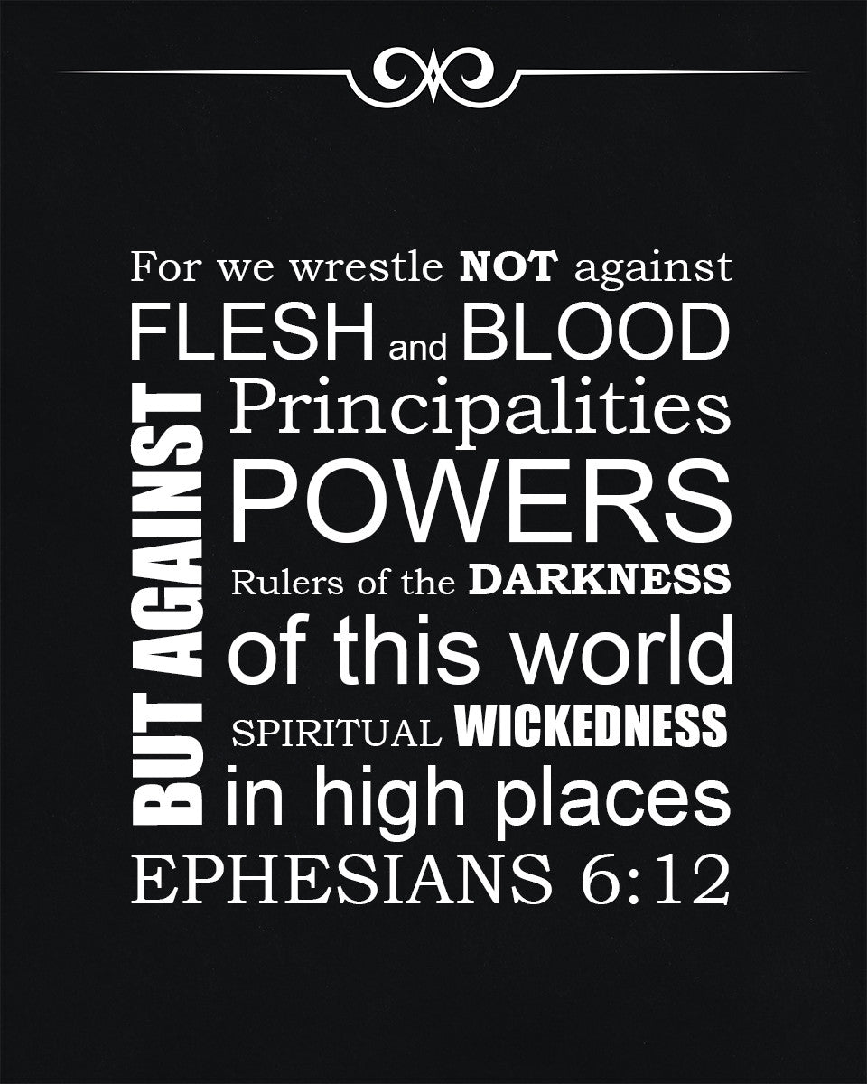 Ephesians 6:12 - For We Wrestle - Bible Verses To Go