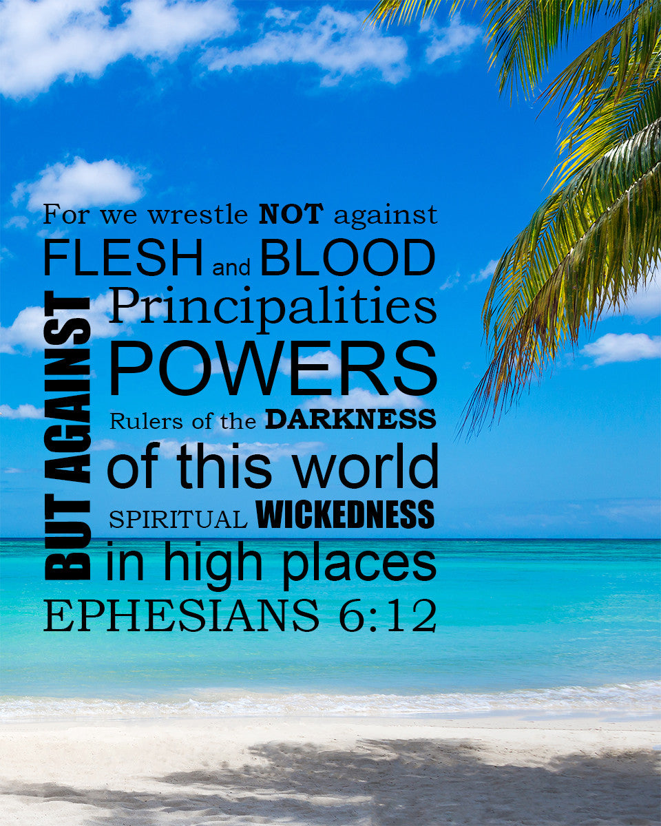 Ephesians 6:12 - For We Wrestle - Bible Verses To Go