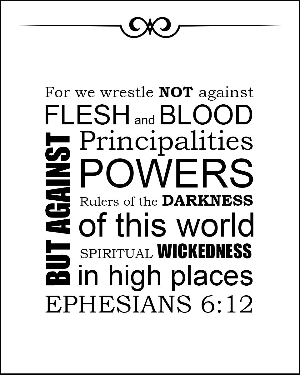Ephesians 6:12 - For We Wrestle - Bible Verses To Go