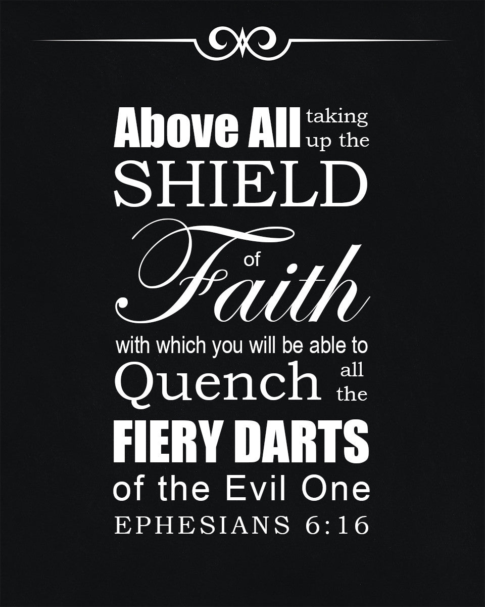 Ephesians 6:16 - Shield of Faith - Bible Verses To Go