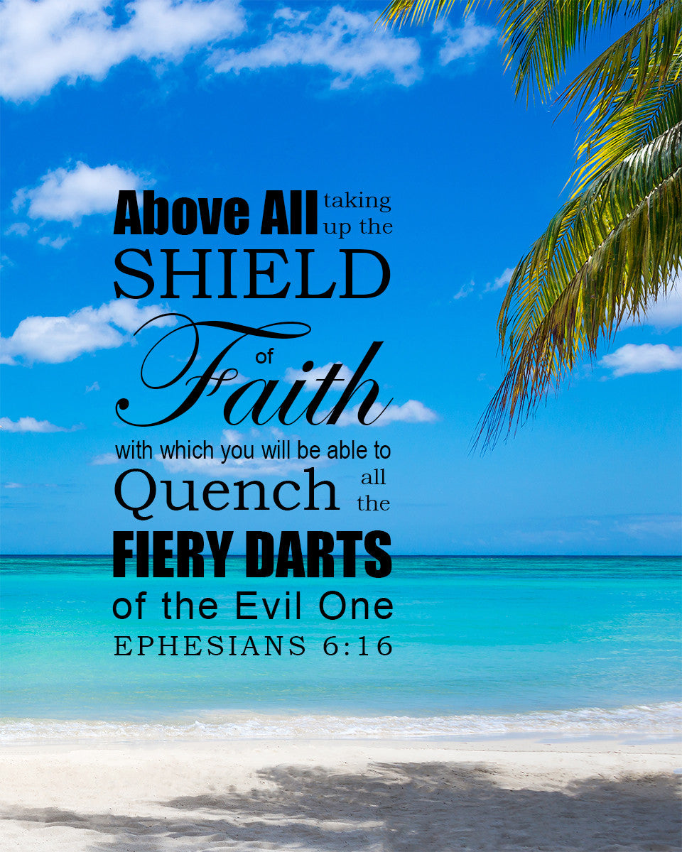 Ephesians 6:16 - Shield of Faith - Bible Verses To Go