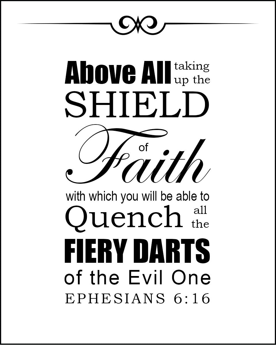 Ephesians 6:16 - Shield of Faith - Bible Verses To Go